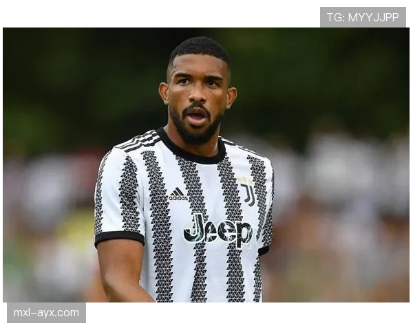 布雷默成尤文后防中坚，稳健表现引关注